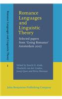 Romance Languages and Linguistic Theory: Selected papers from â€˜Going Romanceâ€™ Amsterdam 2007: 1