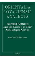 Functional Aspects of Egyptian Ceramics in Their Archaeological Context