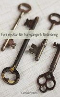 Fyra nycklar for framgangsrik forandring