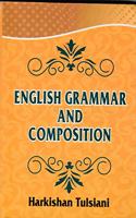 ENGLISH GRAMMAR AND COMPOSITION