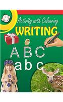 Activity With Colouring Writing A.B.C.