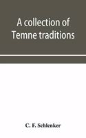 collection of Temne traditions, fables and proverbs, with an English translation; also some specimens of the author's own Temne compositions and translations to which is appended A Temne-English Vocabulary