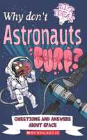 WHY DONâ€™T ASTRONAUTS BURP?