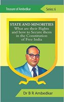 State and Minorities : What are their Rights and how to Secure them in the Constitution of Free India