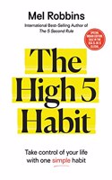The  High 5 Habit: Take Control of Your Life with One Simple Habit