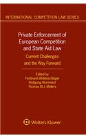 Private Enforcement of European Competition and State Aid Law