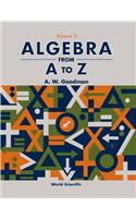 Algebra from A to Z - Volume 3