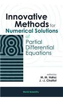 Innovative Methods for Numerical Solutions of Partial Differential Equations