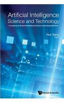 Artificial Intelligence Science and Technology - Proceedings of the 2016 International Conference (Aist2016): Proceedings of the 2016 International Conference (AIST2016)