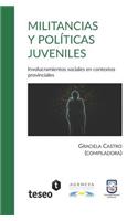 Militancias Y Políticas Juveniles