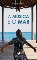 A Musica e o Mar