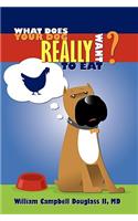 What Does Your Dog Really Want to Eat?
