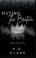 Hating the Bratva: (2 Boston Brotherhood)