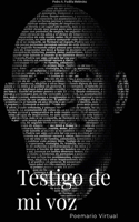 Testigo de mi voz