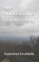 Una Adolescente Poco Común