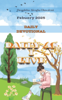 Daily As I Live: February 2025 Edition(1 Daily as I Live)
