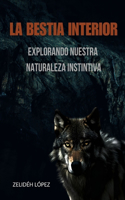 La Bestia Interior