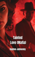 Tainted Love (Mafia)