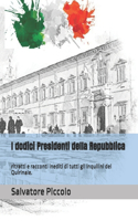 I dodici Presidenti della Repubblica