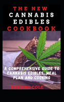 New Cannabis Edibles Cookbook