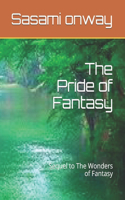 The Pride of Fantasy
