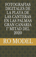 Fotografias Digitales de la Playa de Las Canteras En Las Palmas Gran Canaria