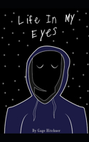 Life In My Eyes