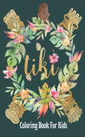 Tiki Coloring Book For Kids