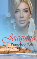 Joaquina, La Merlettaia Dall'isola Della Magia
