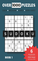 Sudoku: Over 1000 Puzzles Easy, Medium, Hard And Very Hard Book 1