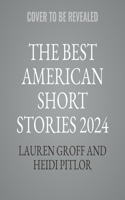 The Best American Short Stories 2024