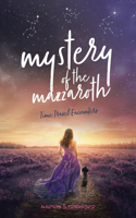 Mystery of the Mazzaroth