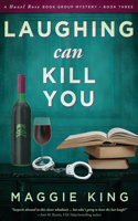 Laughing Can Kill You