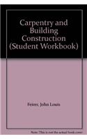 Carpentry and Building Construction Student Workbook 4/E