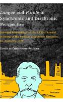 Langue and Parole in Synchronic and Diachronic Perspective