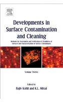 Developments in Surface Contamination and Cleaning, Volume 12
