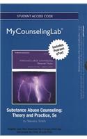 NEW MyLab Counseling with Pearson eText -- Standalone Access Card -- for Substance Abuse Counseling