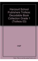 Harcourt School Publishers Trofeos: Decodable Book Collection Grade 1: (Spanish)