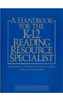 Handbook for the K-12 Reading Resource Specialists