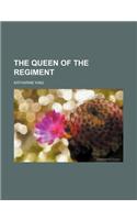 The Queen of the Regiment: (English)