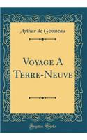Voyage a Terre-Neuve (Classic Reprint)