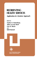 Reorienting Health Services: Application of a Systems Approach