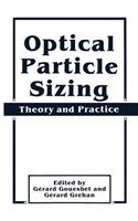 Optical Particle Sizing: Theory and Practice