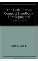 Developmental Exercises for the Little, Brown Compact Handbook