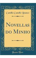 Novellas do Minho (Classic Reprint)