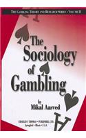 The Sociology of Gambling
