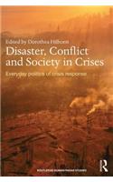 Disaster, Conflict and Society in Crises
