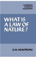 What is a Law of Nature?: (Cambridge Studies in Philosophy)