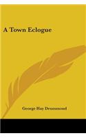 A Town Eclogue