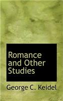 Romance and Other Studies